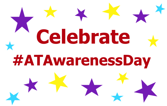 Celebrate #ATAwarenessDay